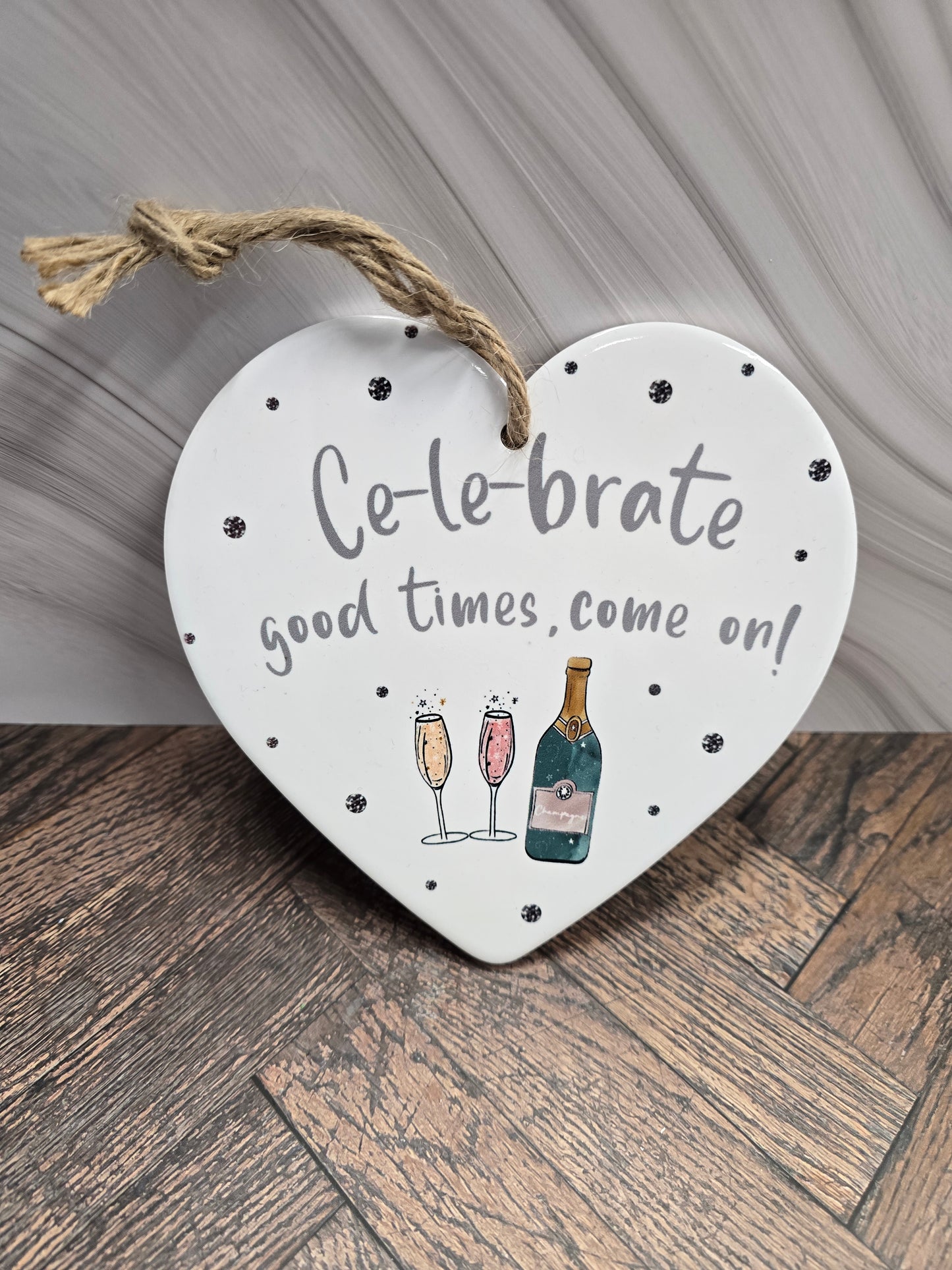 "Celebrate good times come on" Ceramic hanging heart