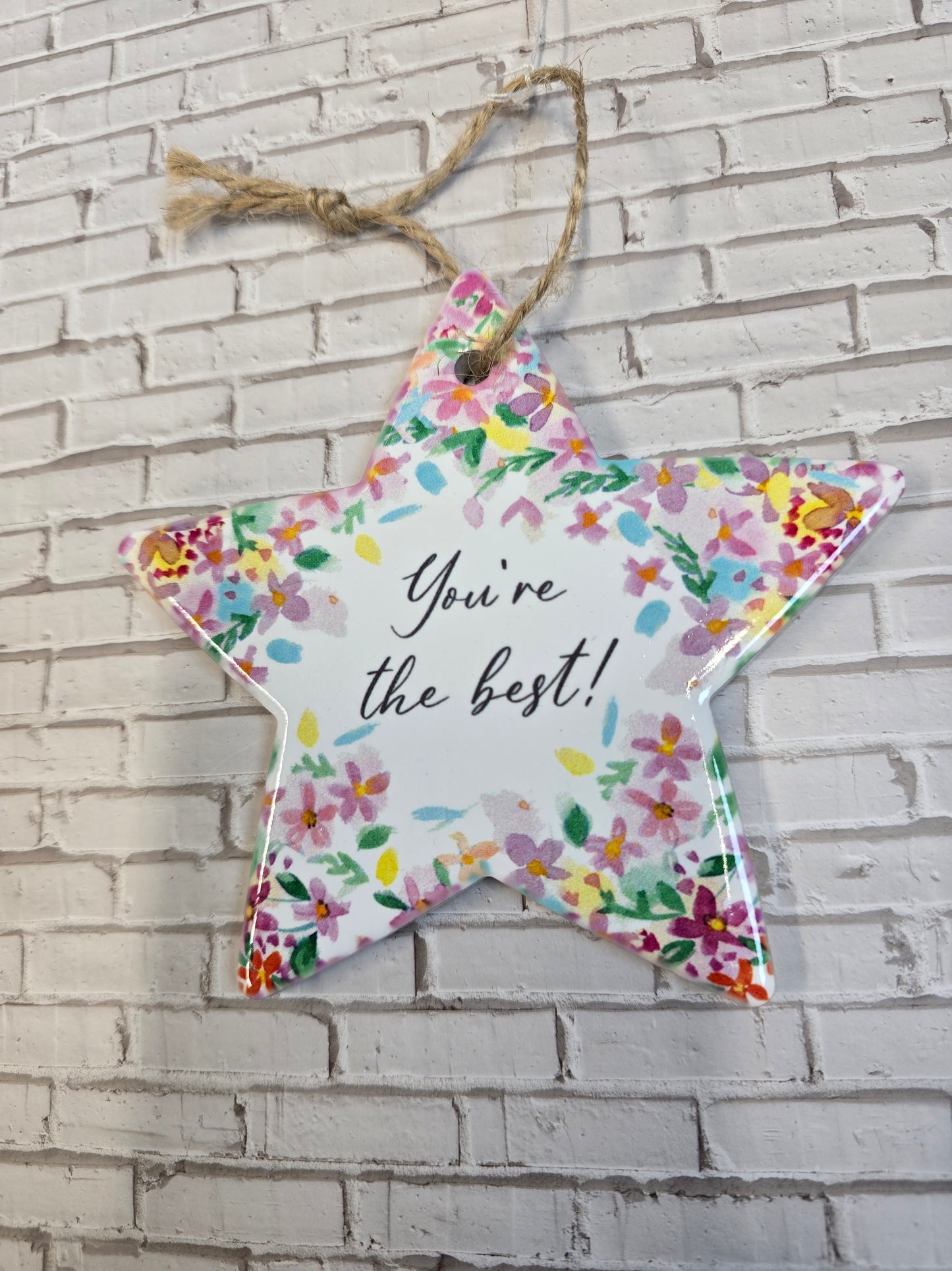 "You're the best" Ceramic Star