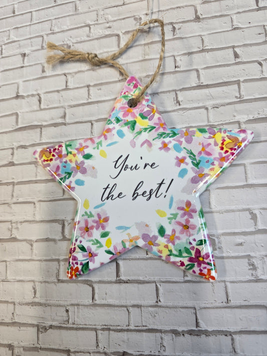 "You're the best" Ceramic Star