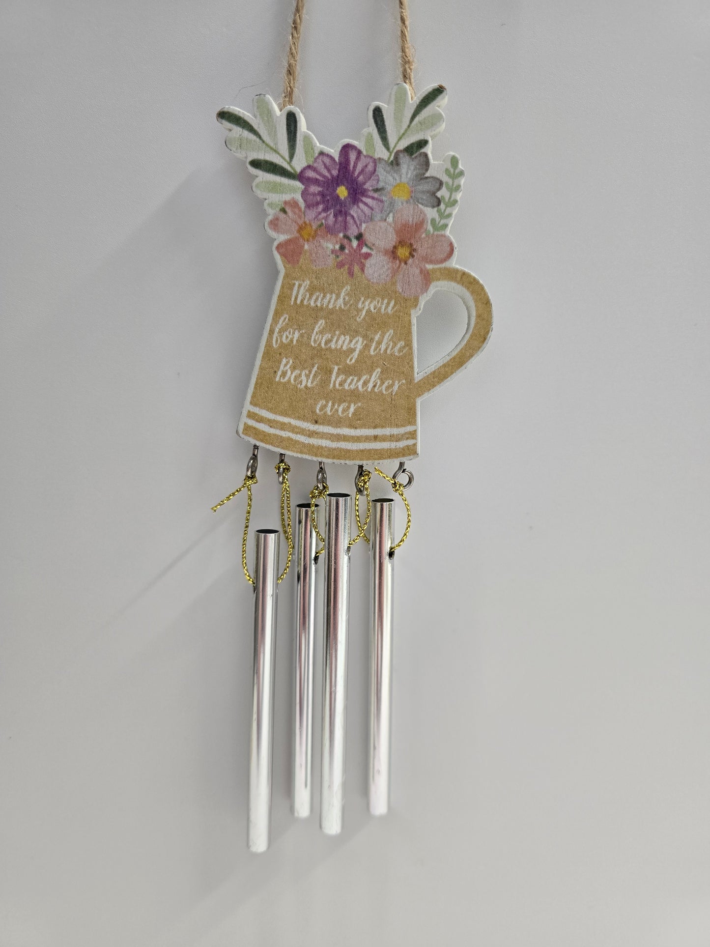 "Thankyou for being the best teacher ever" Windchime