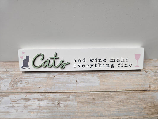 "Cats and wine make everything fine" mini wood plaque