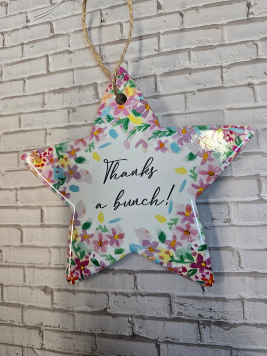 "Thanks a Bunch" Ceramic Star