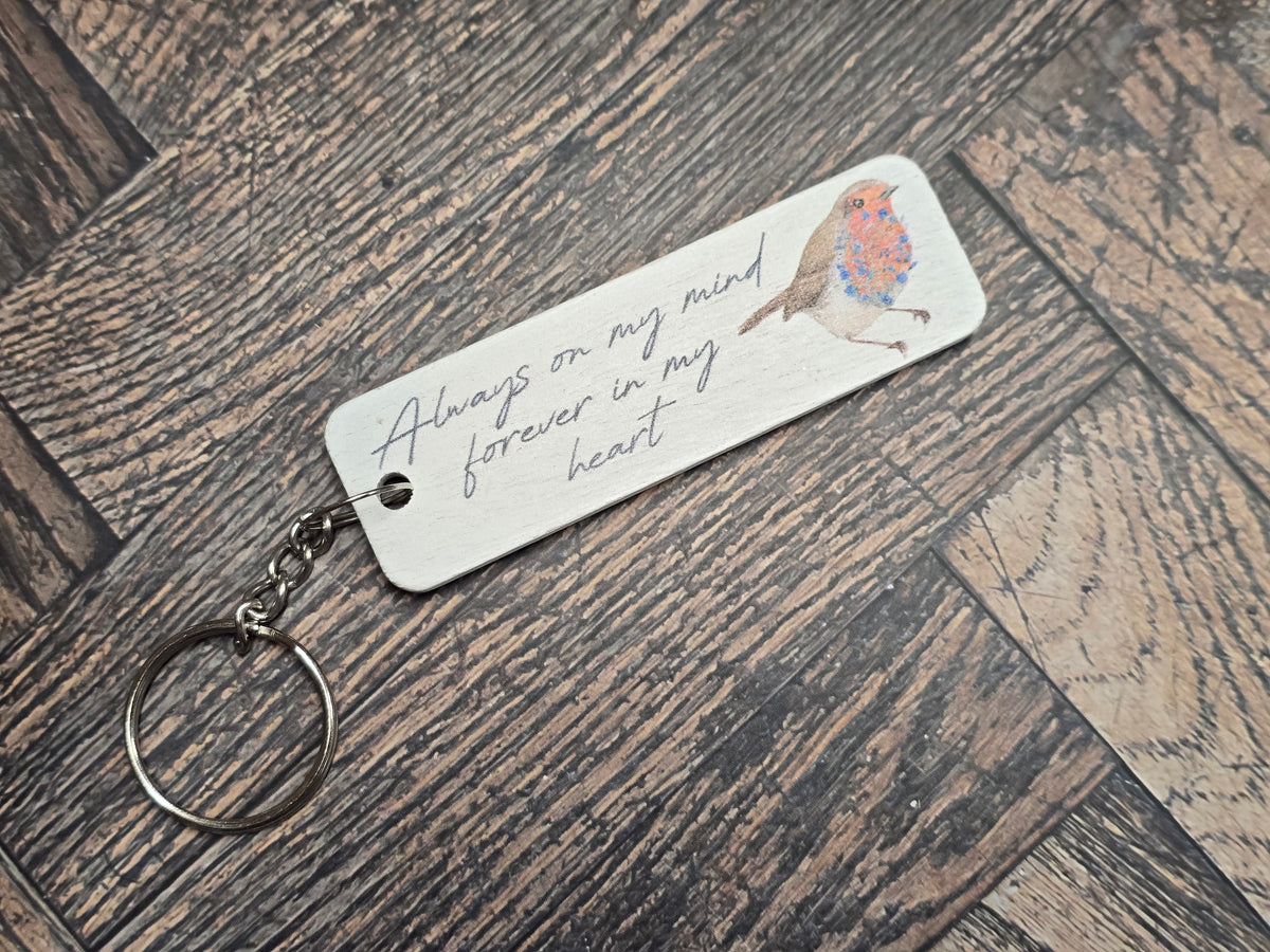 "Always on my mind forever in my heart" Memorial & Bereavement Gift Keyring